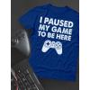 imageI Paused My Game to Be Here Shirt Gifts for Him Gaming Apparel Shirts for MenGame Remote Blue