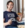 imageI Paused My Game to Be Here Shirt Gifts for Him Gaming Apparel Shirts for MenGame Remote Navy