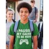 imageKids Gamer Shirt I Paused My Game to Be Here Gifts for Gamers Boys Youth Gaming ShirtsGreen