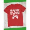 imageKids Gamer Shirt I Paused My Game to Be Here Gifts for Gamers Boys Youth Gaming ShirtsRed