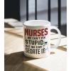 imageGift For Nurse  We Cant Fix Stupid But We Can Sedate It Funny Nursing Gifts Coffee Mug 15 Ounce WhiteWhite