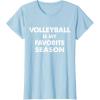 imageVolleyball Is My Favorite Season Gift for Volleyball Lovers TShirtBaby Blue
