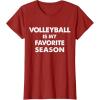 imageVolleyball Is My Favorite Season Gift for Volleyball Lovers TShirtCranberry Red