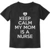 imageTeeStars  Keep Calm My Mom is A Nurse Gift ToddlerInfant Kids TShirtBlack