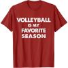 imageVolleyball Is My Favorite Season Gift for Volleyball Lovers TShirtCranberry Red