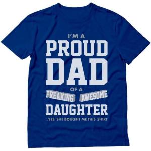 imageIm a Proud Dad Shirt Funny Gifts for Dads Grandfather Fathers Day Awesome Grandpa Abuelo Papa Shirts for MenBlue