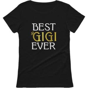 imageMothers Day  Best Gigi Ever  Best Gift for Grandma Women TShirtBlack