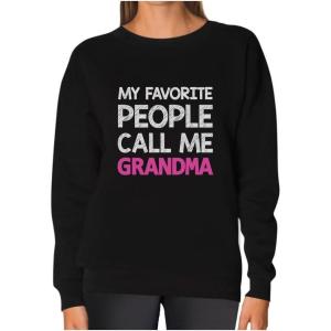 imageTstars Grandma Sweatshirt My Favorite People Call Me Grandma Nana Gift Women SweatshirtBlack