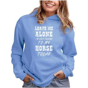 imageTstars Leave Me Alone Im Only Talking to My Horse Hoodie for Women Teen Girls Funny Sayings Horses Sweatshirt HoodieCalifornia Blue