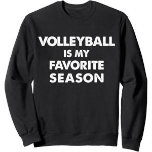 imageVolleyball Is My Favorite Season Gift for Volleyball Lovers SweatshirtBlack