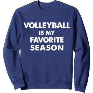 imageVolleyball Is My Favorite Season Gift for Volleyball Lovers SweatshirtNavy Blue