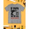 imageIf PAPA Cant Fix It Were All Screwed Black Print Funny Gift for Father Grandpa TShirtGray