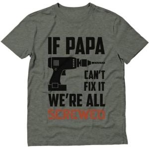 imageIf PAPA Cant Fix It Were All Screwed Black Print Funny Gift for Father Grandpa TShirtHeather Military Green