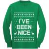 imageIve Been Nice Funny Holiday Ugly Christmas Youth Kids Long Sleeve TShirtGreen