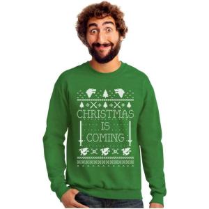 imageTstars  Christmas Is Coming Ugly Christmas Sweater SweatshirtGreen