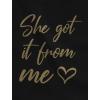 imageI Got It from My Mama She Got It from Me Mother Baby Daughter Matching OutfitsWomens Black  Baby Black