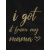 imageI Got It from My Mama She Got It from Me Mother Baby Daughter Matching OutfitsWomens Black  Baby Black