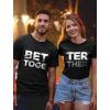 imageBetter Together Matching Shirts for Couples Him and Her Gifts Couple OutfitsMen Black  Women Black
