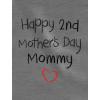 imageHappy 2nd Mothers Day Mommy for Mom Kids TShirtGray