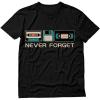 imageNever Forget Sarcastic Gift Music Novelty Funny Retro TShirtBlack