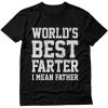 imageWorld Best Farter I Mean Father Shirt Gifts for dad from Daughter Son Funny tShirt for Men A1Black