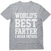 imageWorld Best Farter I Mean Father Shirt Gifts for dad from Daughter Son Funny tShirt for Men A1Gray