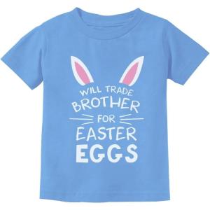imageTstars Trade Brother for Easter Eggs Funny Siblings Egg Hunting TShirt for Toddler ampamp Youth Boys GirlsTrade Brother  California Blue