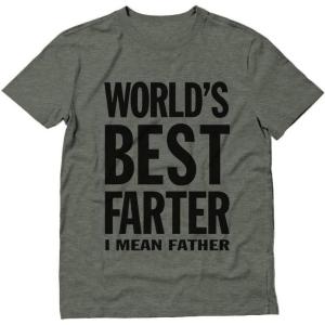imageWorlds Best Farter I Mean Father Shirt Funny Dad Jokes Shirts for Men Gifts for Dads Fathers Day TShirtHeather Military Green