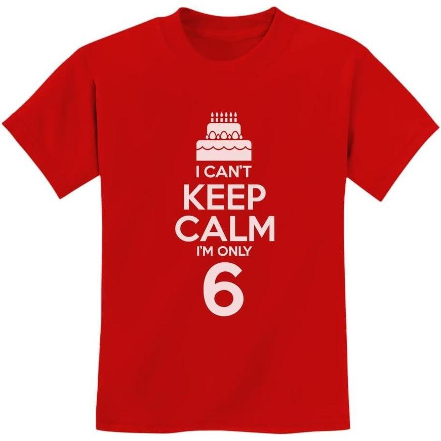 imageBirthday Cake Shirt I Cant Keep Calm Im 6 Childrens Cute Kids TShirtRed