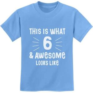 imageThis is What 6 ampamp Awesome Looks Like Six Year Old Birthday Youth Kids TShirtCalifornia Blue