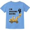 imageIm Digging Being 4 4th Birthday Shirt Boy Construction Toddler Kids TShirtCalifornia Blue A