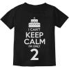 imageI Cant Keep Calm Im 2 2nd Birthday Shirt Boy Girl Two Years Old Kids TShirt 2T Black