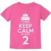 imageI Cant Keep Calm Im Only 2 2nd Birthday Shirt Girl Boy Gifts Two Year Old Toddler Kids TShirtPink