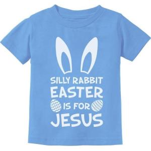 imageTstars Silly Rabbit Easter is for Jesus Funny Bunny Egg Hunt TShirt for Toddler Boys ampamp GirlsCalifornia Blue
