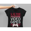 imageV is for Video Games Funny Valentines Day Gamer Women TShirtBlack