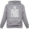 imageIm Not Single I Have a Dog Valentines Day Gift for Dog Lovers Women HoodieGray