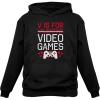 imageV is for Video Games Sweatshirt Funny Valentines Day Gamer Women HoodieBlack