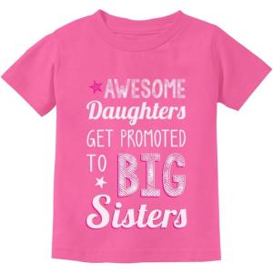 imageTstars Awesome Daughters Get Promoted to Big Sister Baby Announcement Girls Shirt Pink Medium