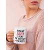 imageTstars Sister Mugs from Sister Being My Sister is The Only Gift You Need Funny Coffee Mug for Sister Novelty Ceramic Coffee Mug 15 Ounce WhiteWhite
