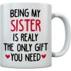 imageTstars Sister Mugs from Sister Being My Sister is The Only Gift You Need Funny Coffee Mug for Sister Novelty Ceramic Coffee Mug 15 Ounce WhiteWhite