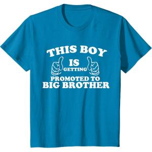 imageKids This Boy is Getting Promoted to Big Brother Sibling Boys TShirtSapphire Blue