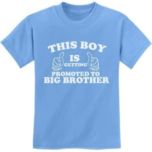 imageThis Boy is Getting Promoted to Big Brother Sibling Boys Toddler Kids TShirtCalifornia Blue