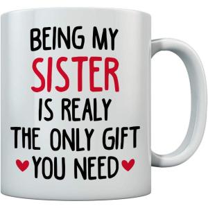 imageTstars Sister Mugs from Sister Being My Sister is The Only Gift You Need Funny Coffee Mug for Sister Novelty Ceramic Coffee Mug 15 Ounce WhiteWhite