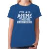 imageIts an Anime Thing You Wouldnt Understand Women Teen Girls Novelty ShirtBlue