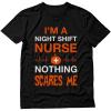 imageTstars Night Shift Nurse Nothing Scares Me Funny Halloween TShirtBlack