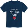 imageTstars I Have The Best Dad Ever Shirt Gifts for Dads Daddy is My Superhero Fathers Day Youth ampamp Toddler Kids TShirtNavy