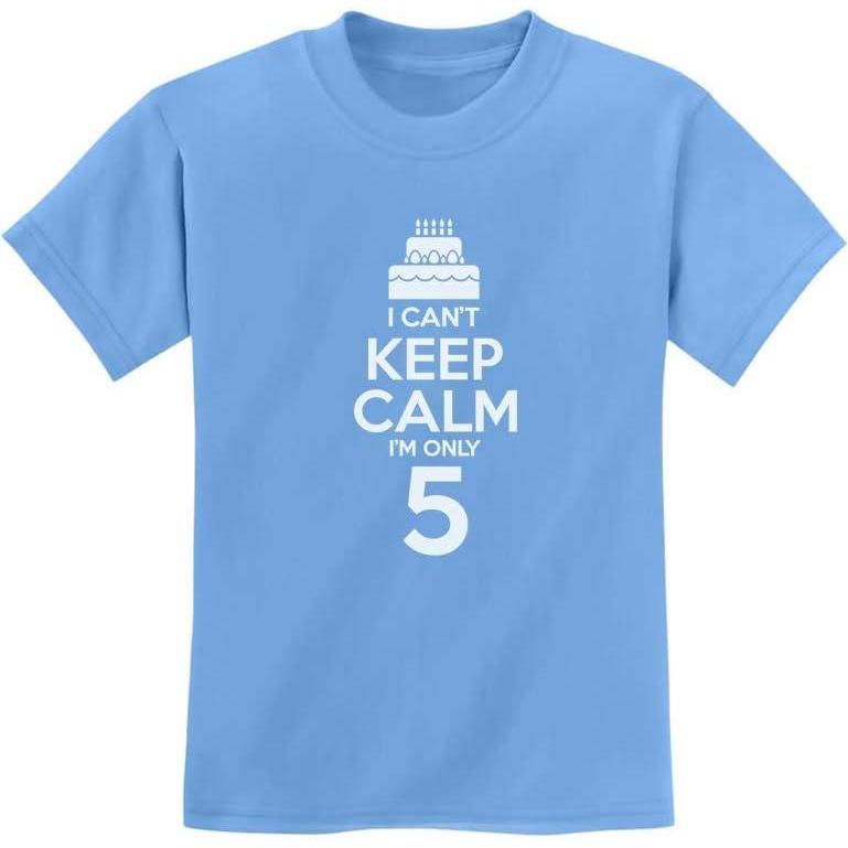 imageTeeStars  Birthday Cake  I Cant Keep Calm Im 5 Childrens Cute Kids TShirtCalifornia Blue