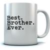 imageBest Brother Ever Coffee Mug 15 Ounce WhiteWhite