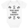 imageTstars You Got This Daddy Outfit Funny New Dad Gift Newborn Baby BodysuitWhite