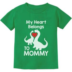 imageTstars My Heart Belongs to Mommy TShirt Mothers Day I Have The Best Mom Ever Toddler ampamp Youth Kids ShirtDino Belongs  Green